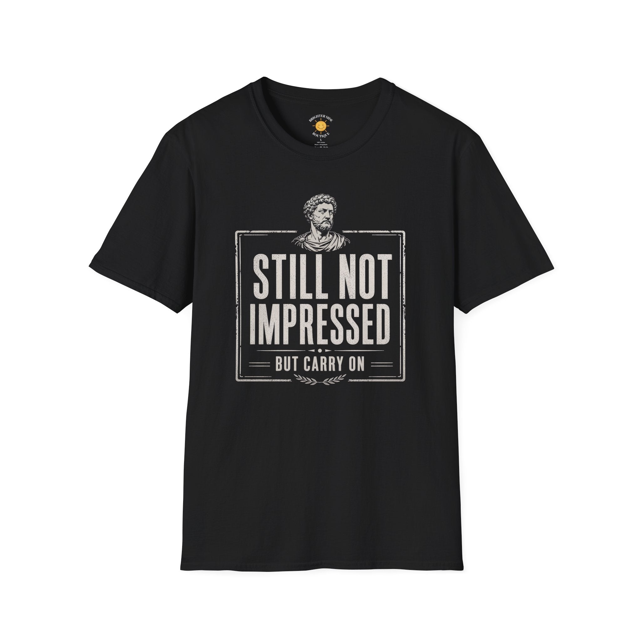 Still Not Impressed T-Shirt