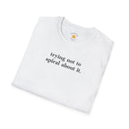 Trying Not To Spiral T-Shirt