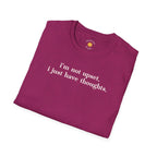 I Just Have Thoughts T-Shirt