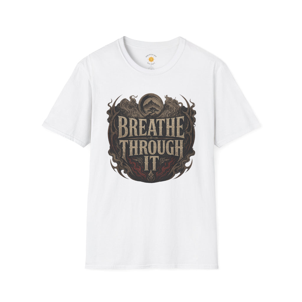 Breathe Through It T-Shirt