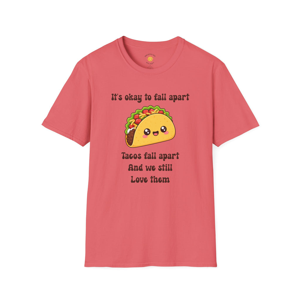 It's Ok To Fall Apart T-Shirt