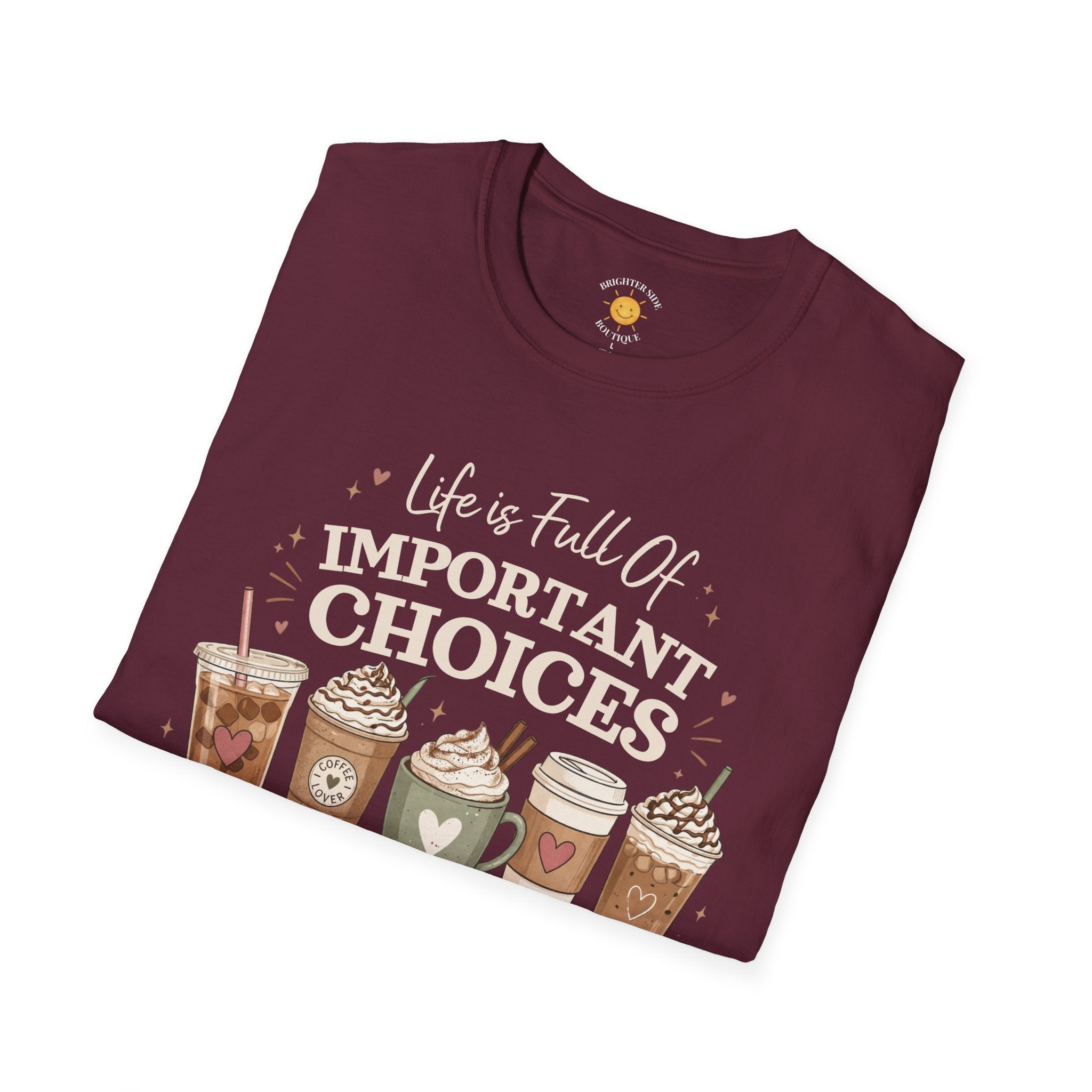 Important Choices T-Shirt