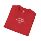 Mentally Somewhere Else T-Shirt