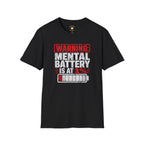 Mental Battery Is At 1% T-Shirt