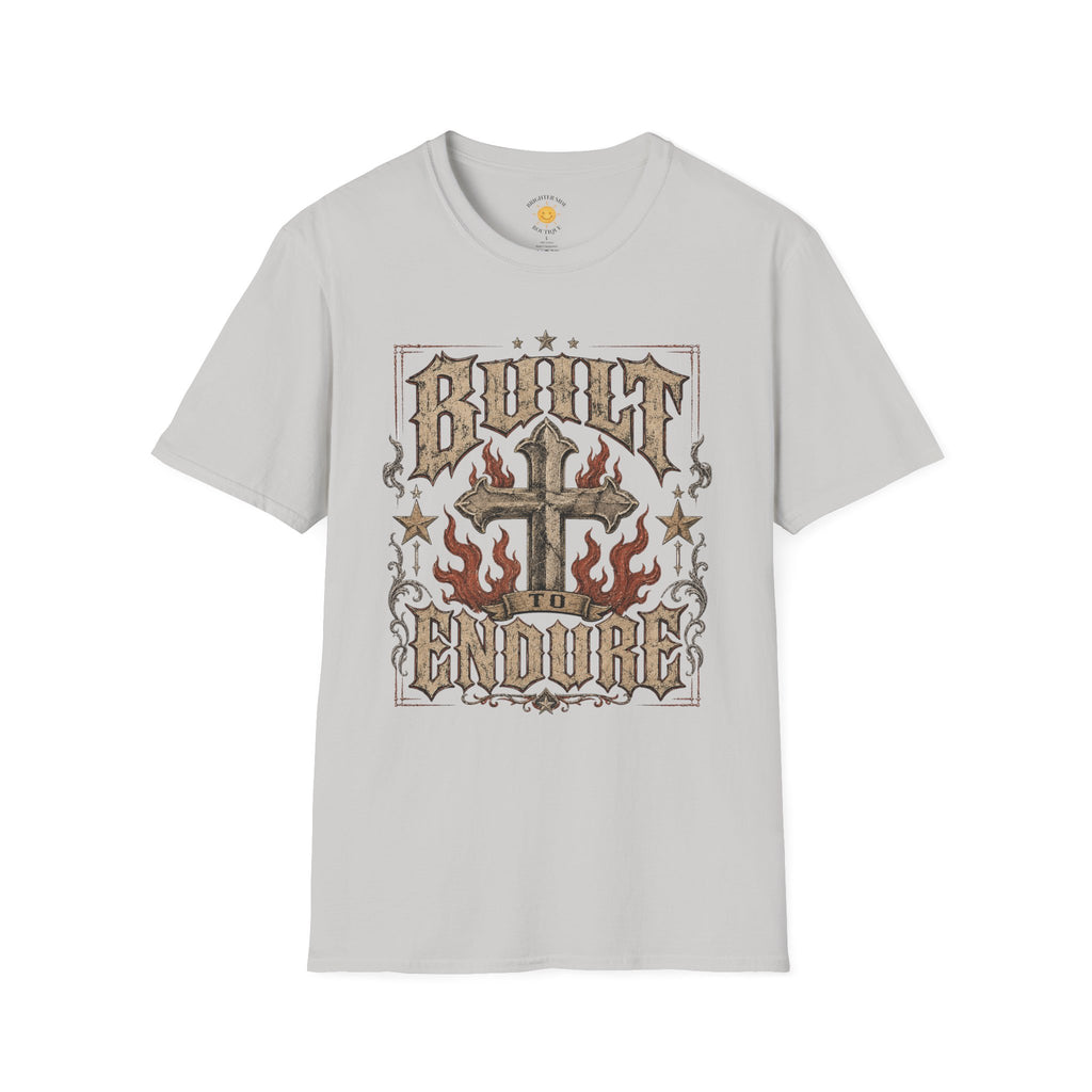 Built To Endure T-Shirt