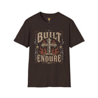 Built To Endure T-Shirt