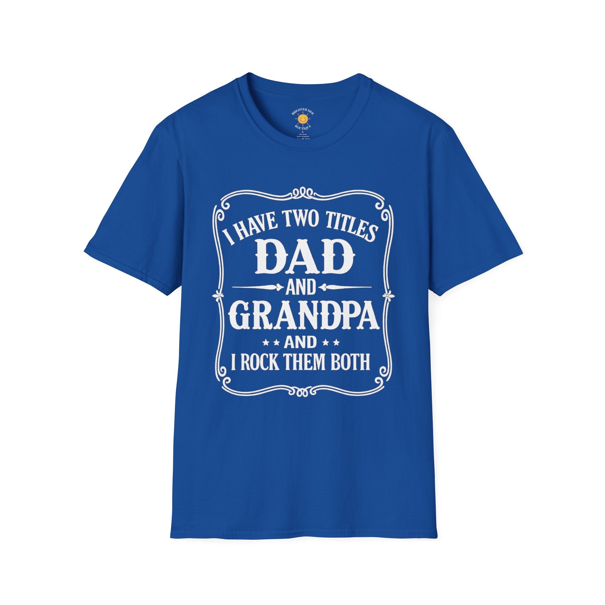 Dad & Grandpa — I Rock Them Both T-Shirt