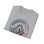 Strength Is A Choice T-Shirt