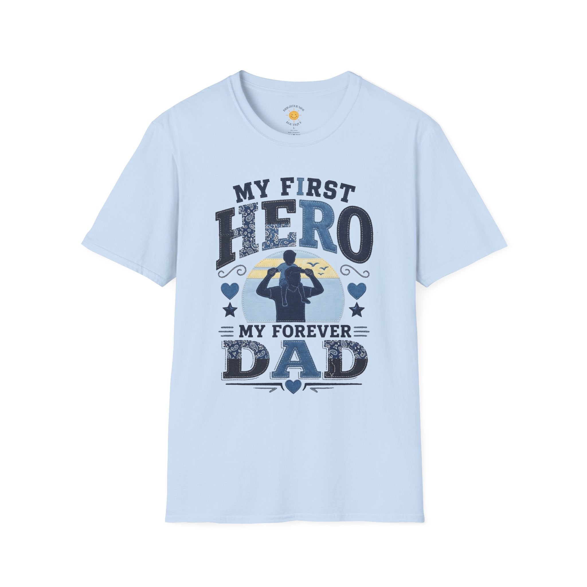 My First Hero Forever Dad T-Shirt