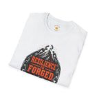 Resilience Is Forged T-Shirt