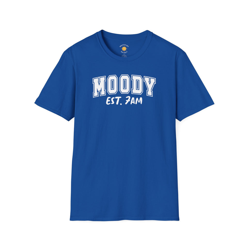 Moody 7am T-Shirt