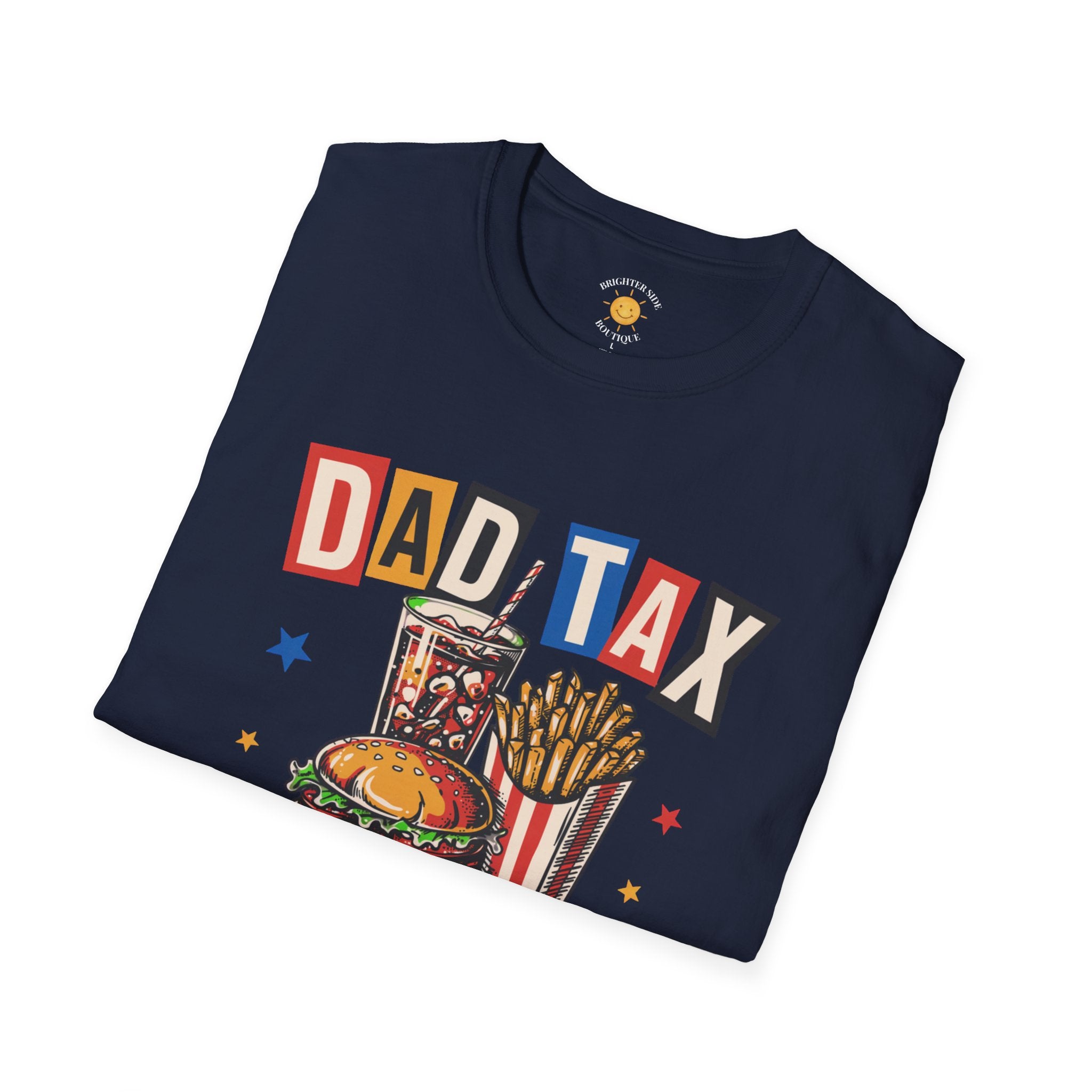 Dad Tax Fast Food Edition T-Shirt