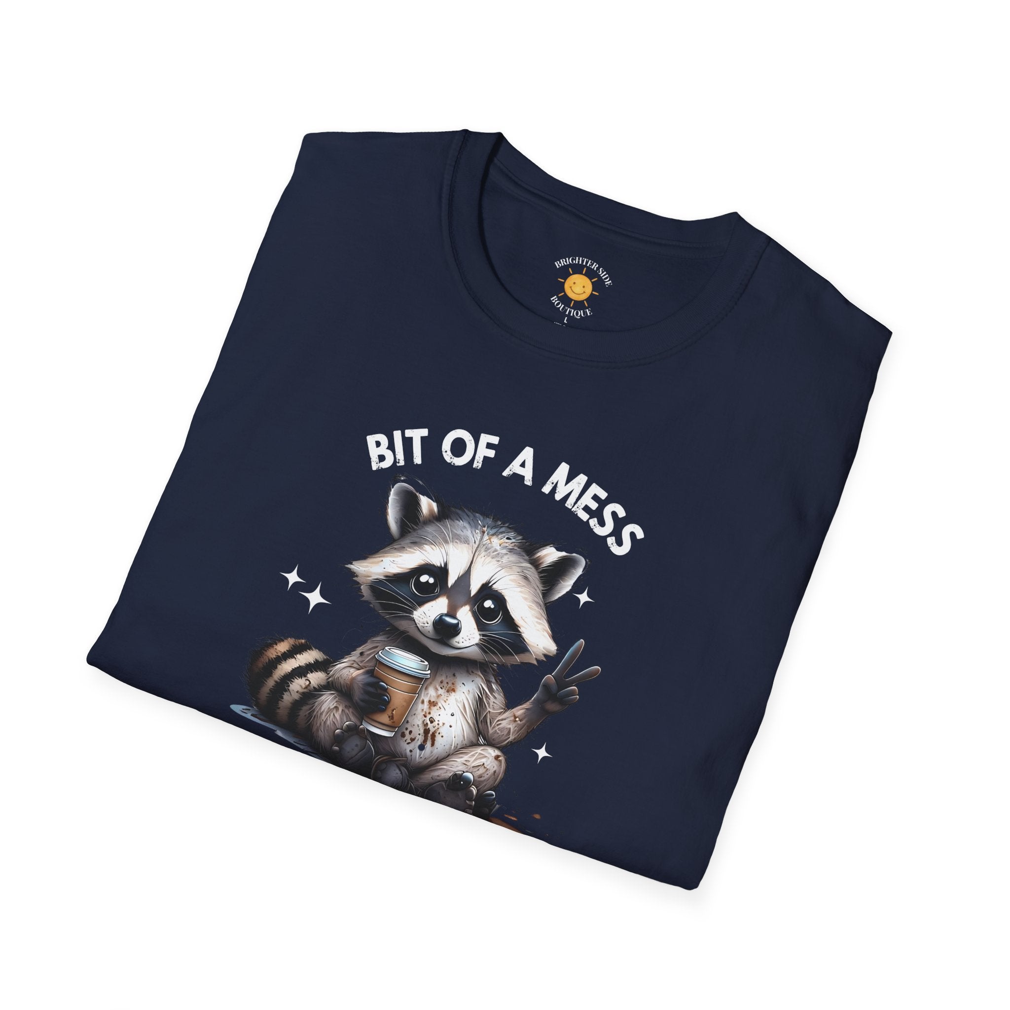 Bit Of A Mess T-Shirt