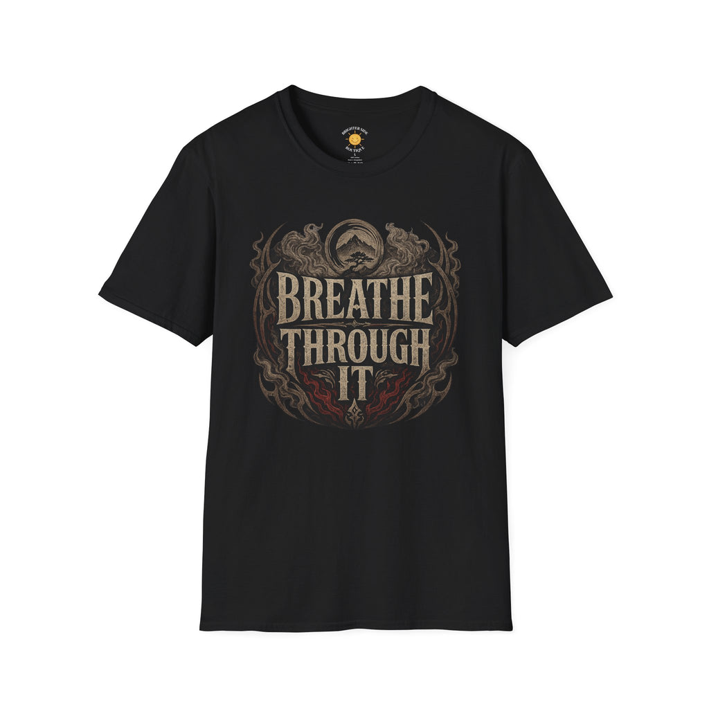 Breathe Through It T-Shirt