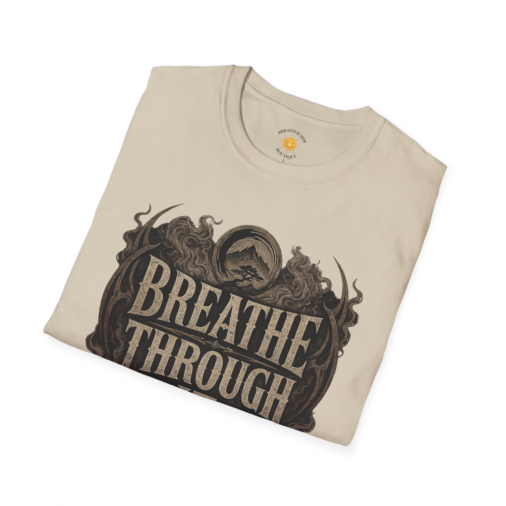 Breathe Through It T-Shirt