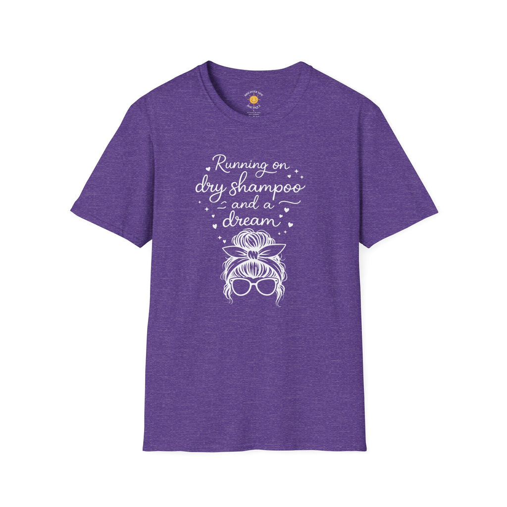 Dry Shampoo and a Dream T-Shirt