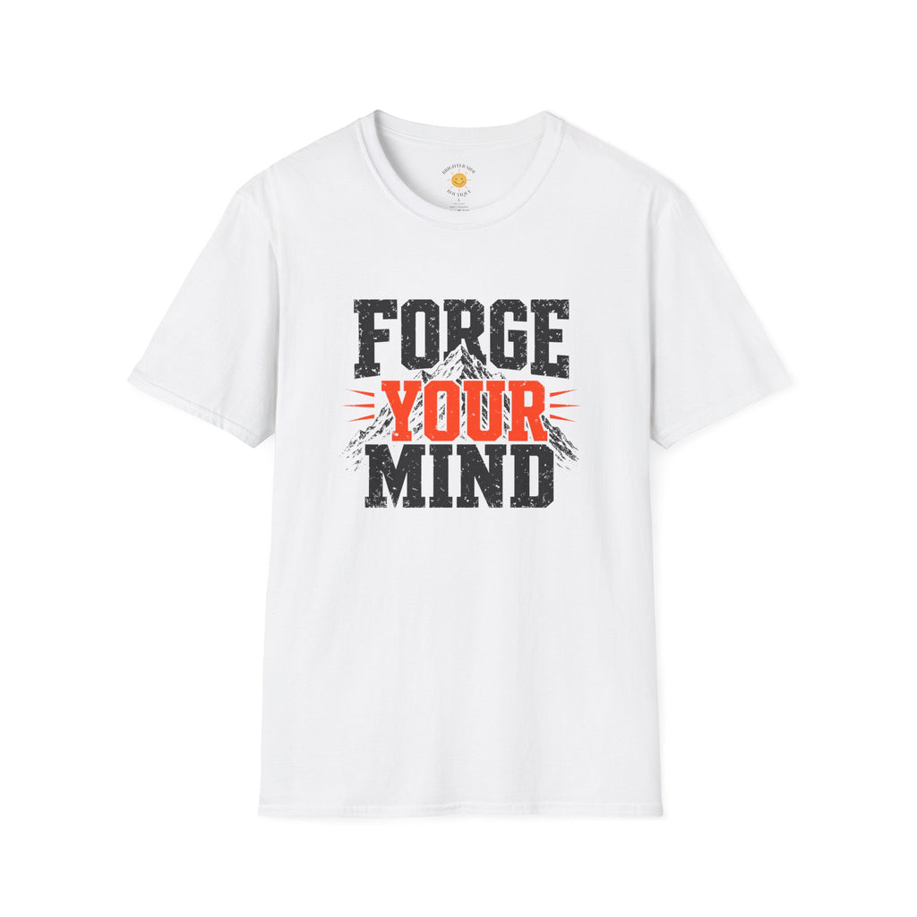 Forge Your Mind T-Shirt