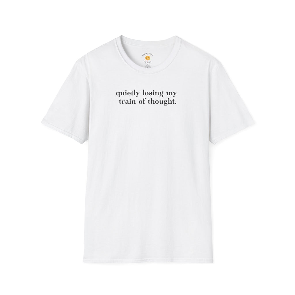 Losing My Train Of Thought T-Shirt