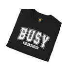 Busy Doing Nothing T-Shirt
