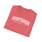 Overthinker 24/7 T-Shirt