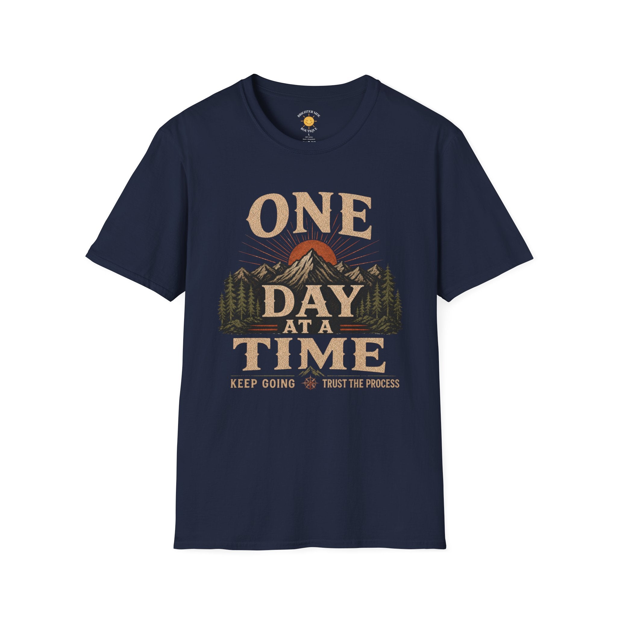 One Day At A Time T-Shirt