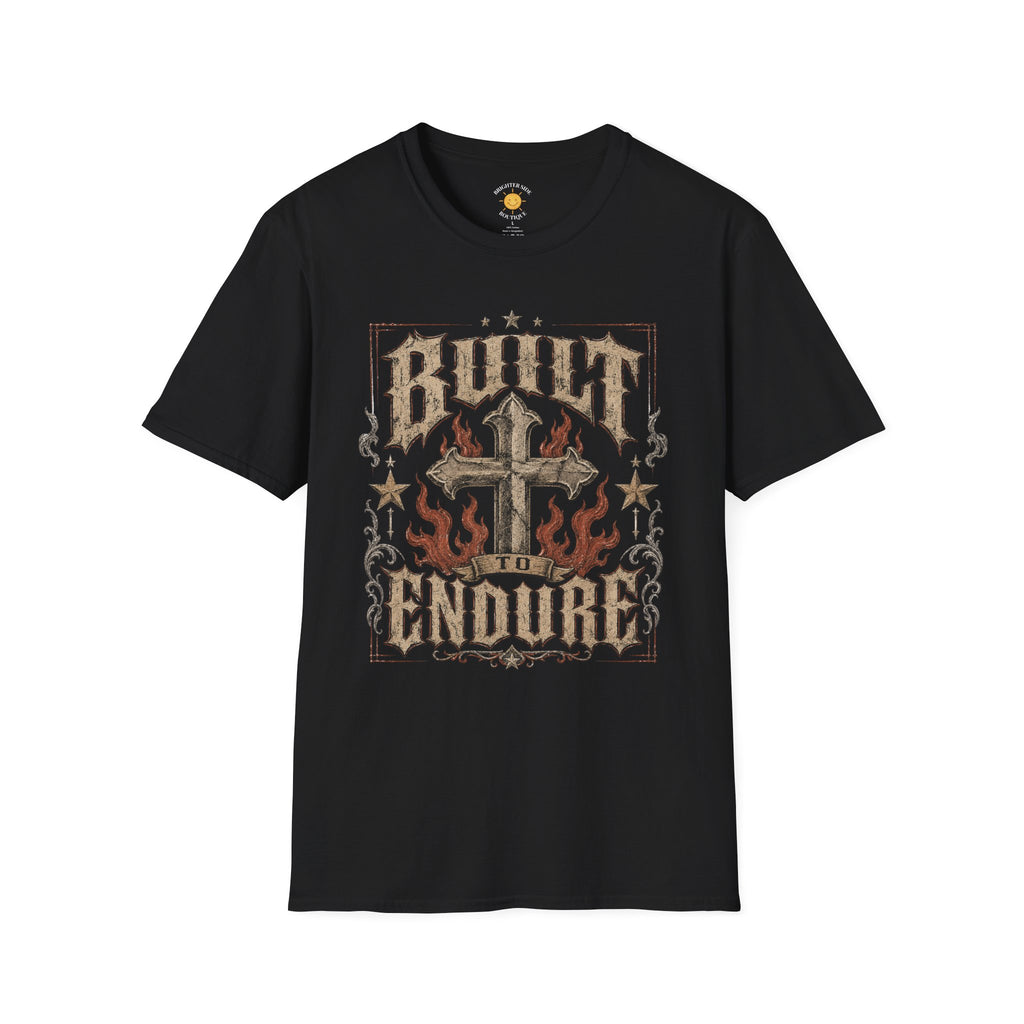 Built To Endure T-Shirt