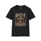 Built To Endure T-Shirt