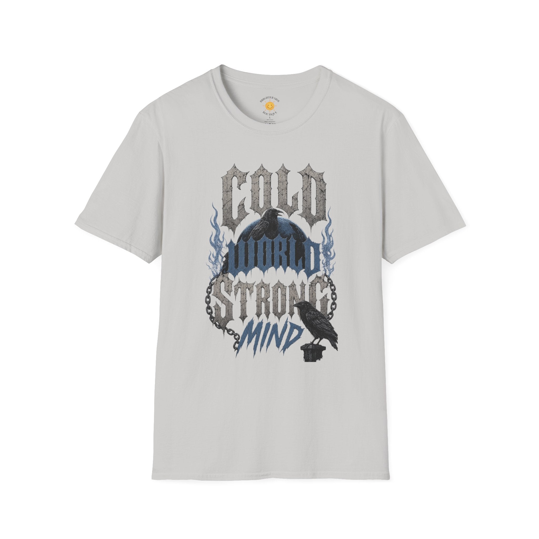 Cold World Strong Mind T-Shirt