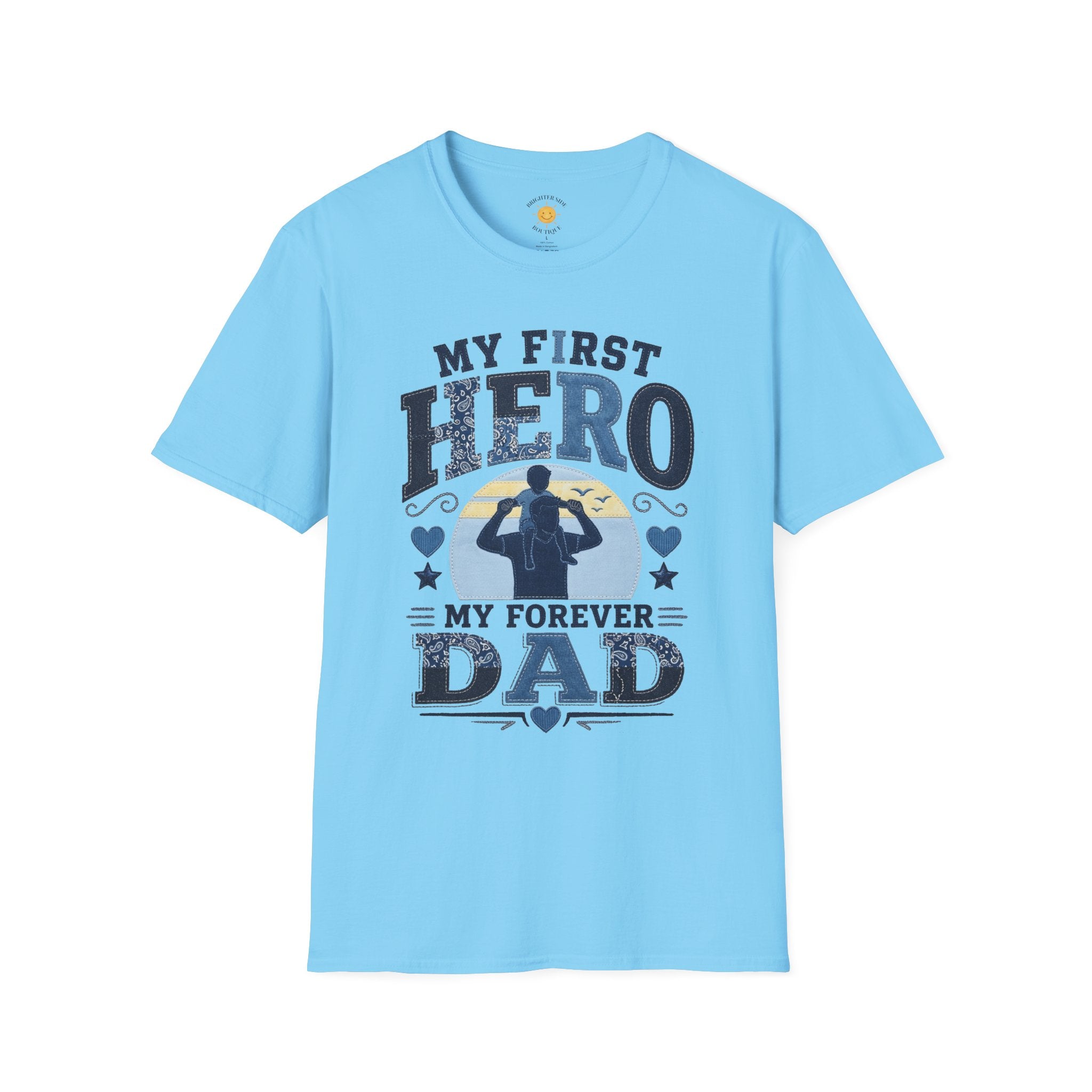 My First Hero Forever Dad T-Shirt