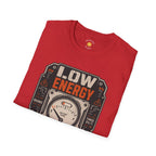 Low Energy High Standards T-Shirt