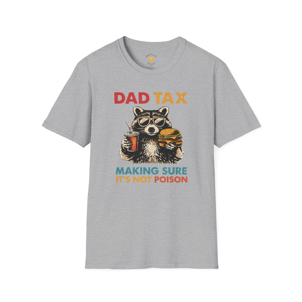 Dad Tax T-Shirt