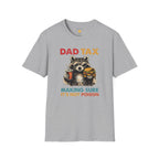 Dad Tax T-Shirt
