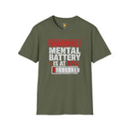 Mental Battery Is At 1% T-Shirt