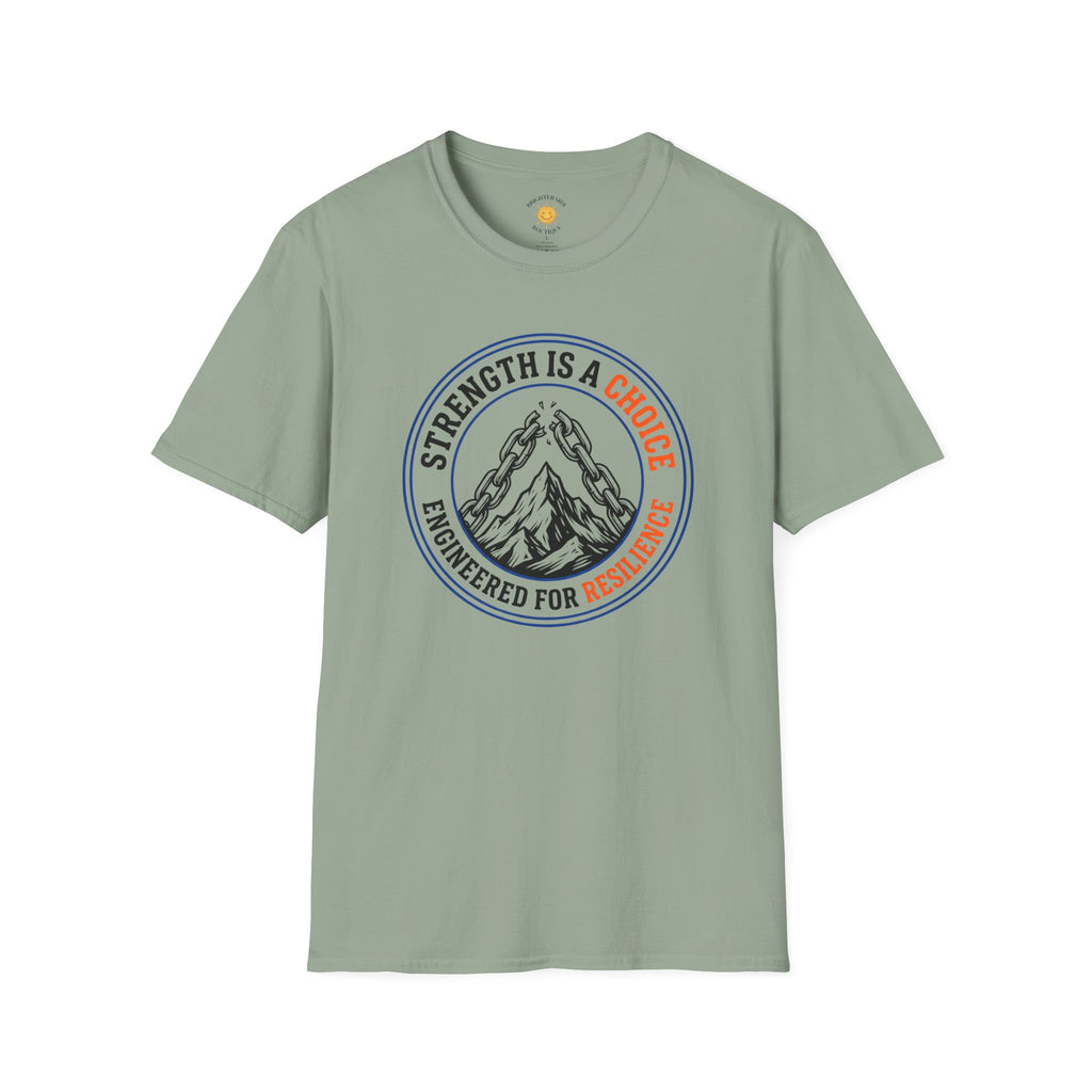 Strength Is A Choice T-Shirt