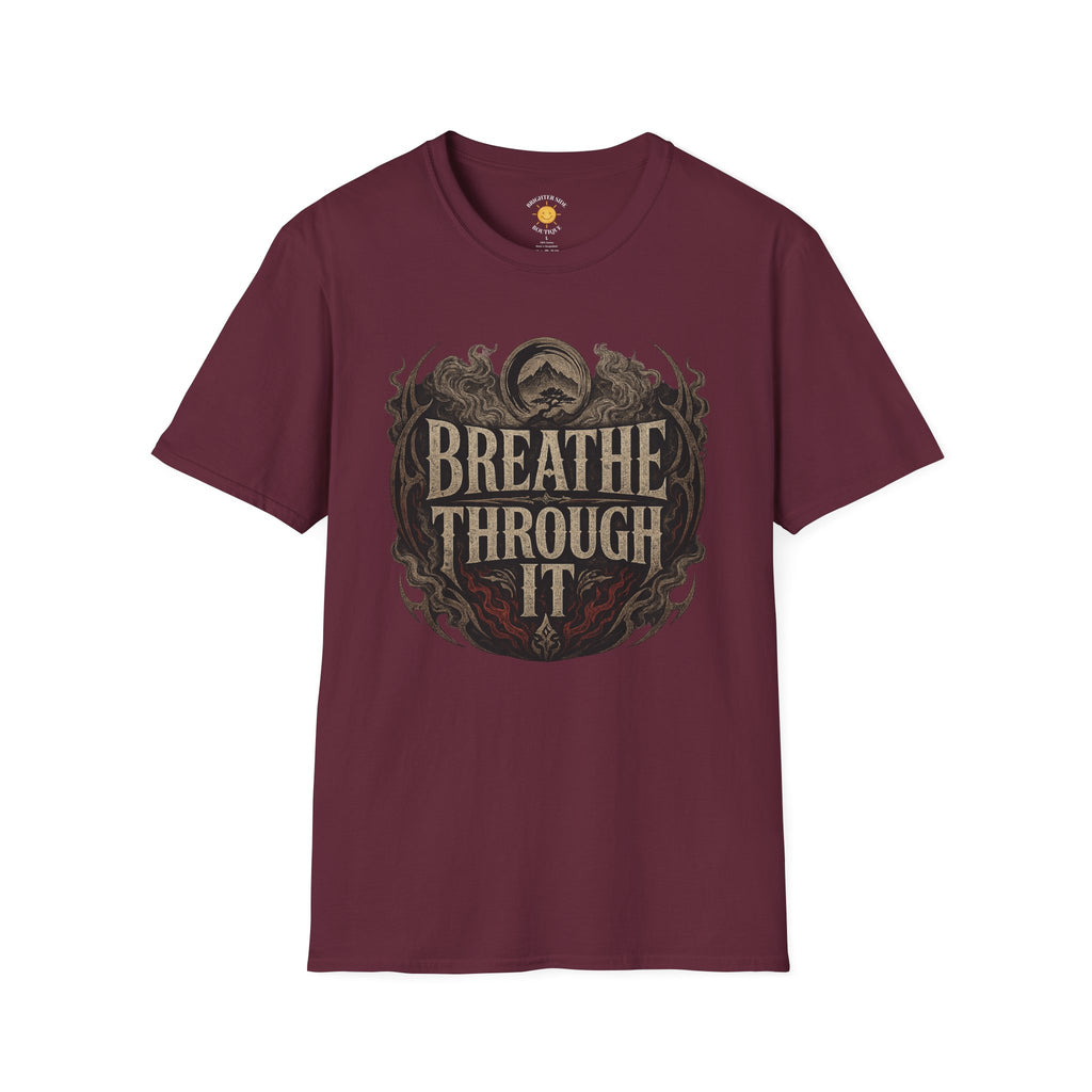 Breathe Through It T-Shirt