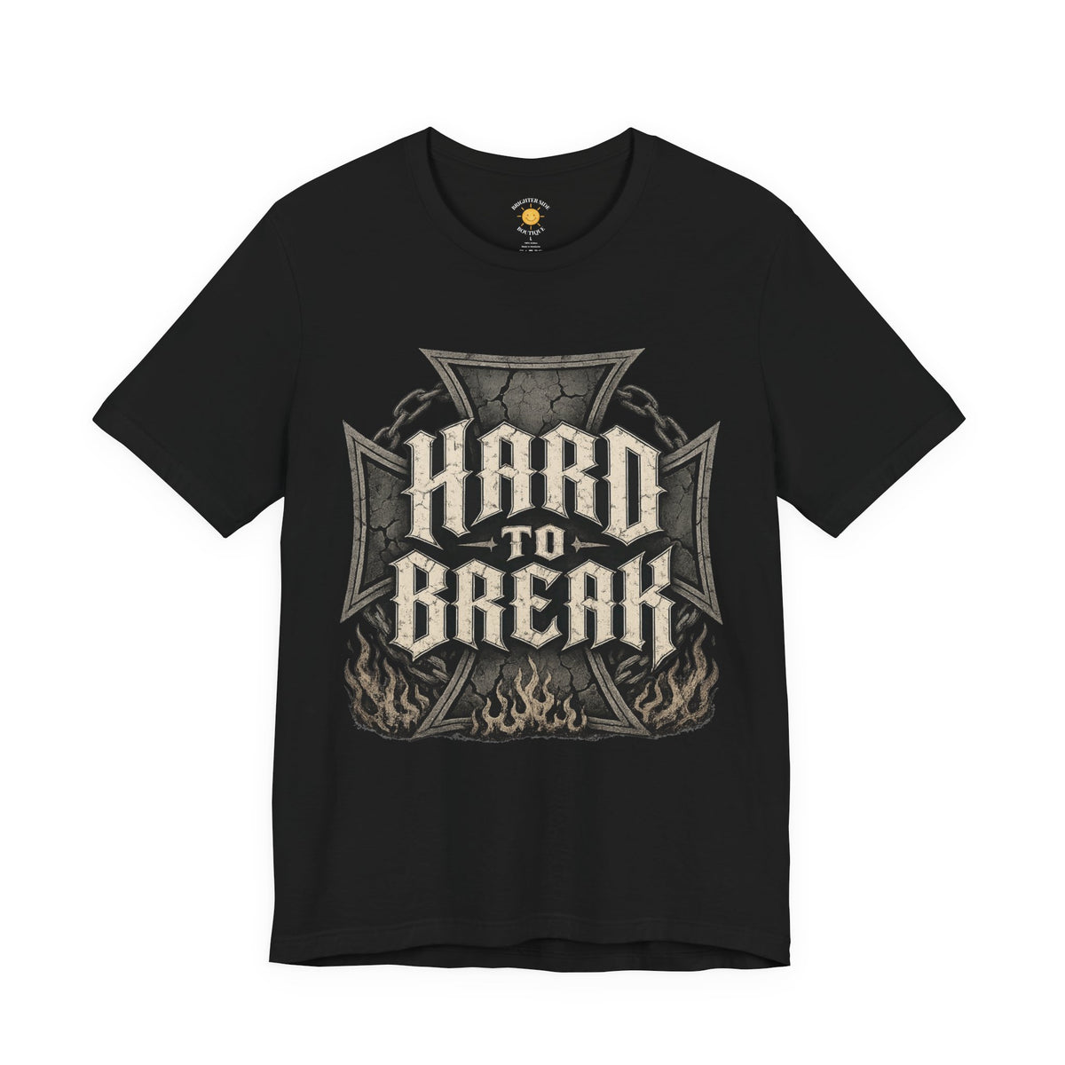 Hard To Break T-Shirt