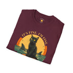 It's Fine I'm Fine T-Shirt