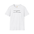 Aware Of Everything T-Shirt