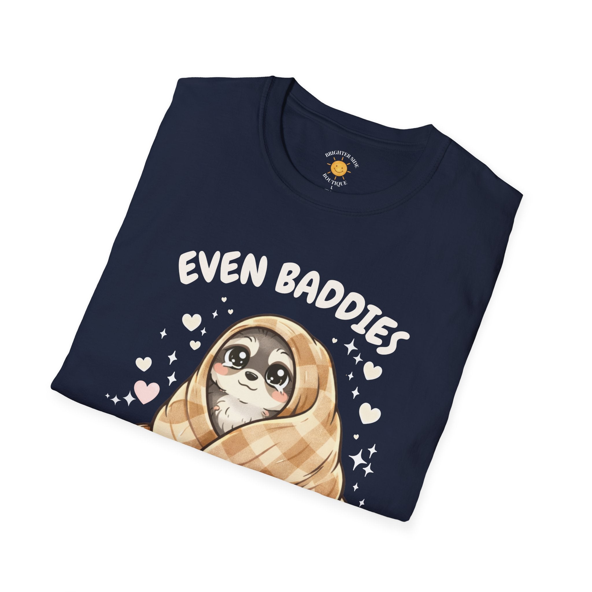 Baddies Get Saddies T-Shirt