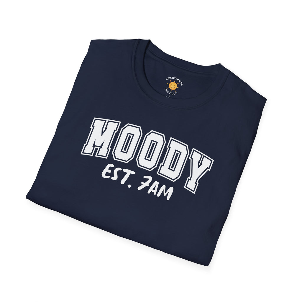 Moody 7am T-Shirt