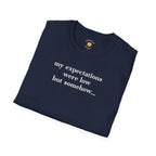 Expectations Were Low T-Shirt