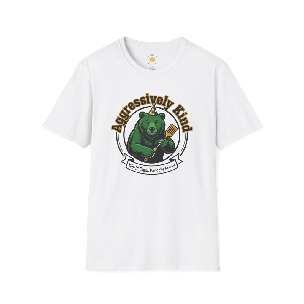 Aggressively Kind Pancake Maker T-Shirt