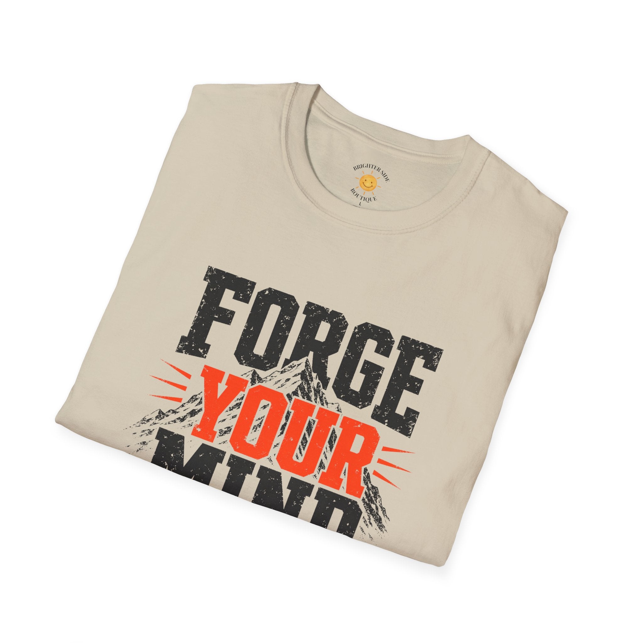 Forge Your Mind T-Shirt