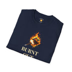 Burnt Out T-Shirt