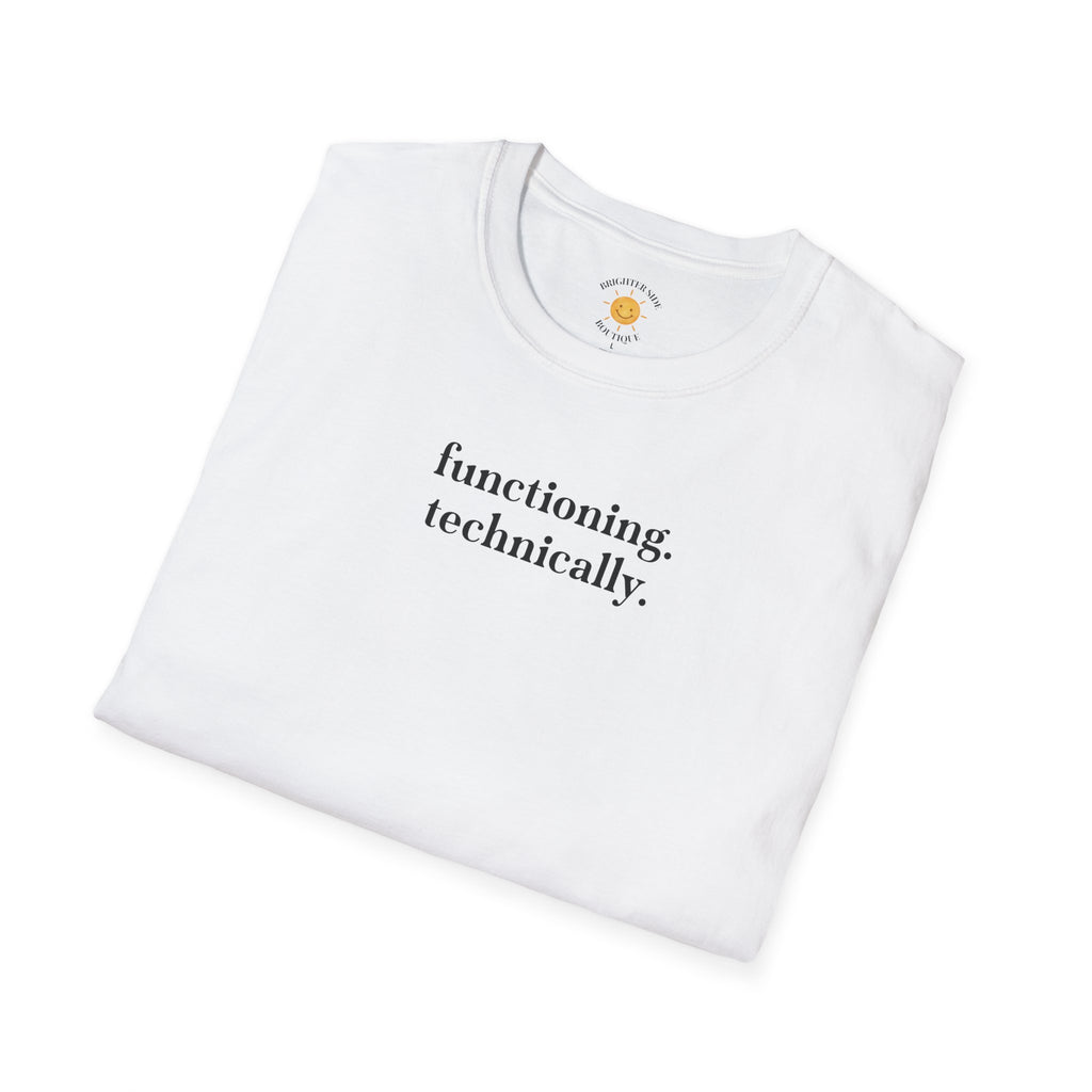 Functioning Technically T-Shirt