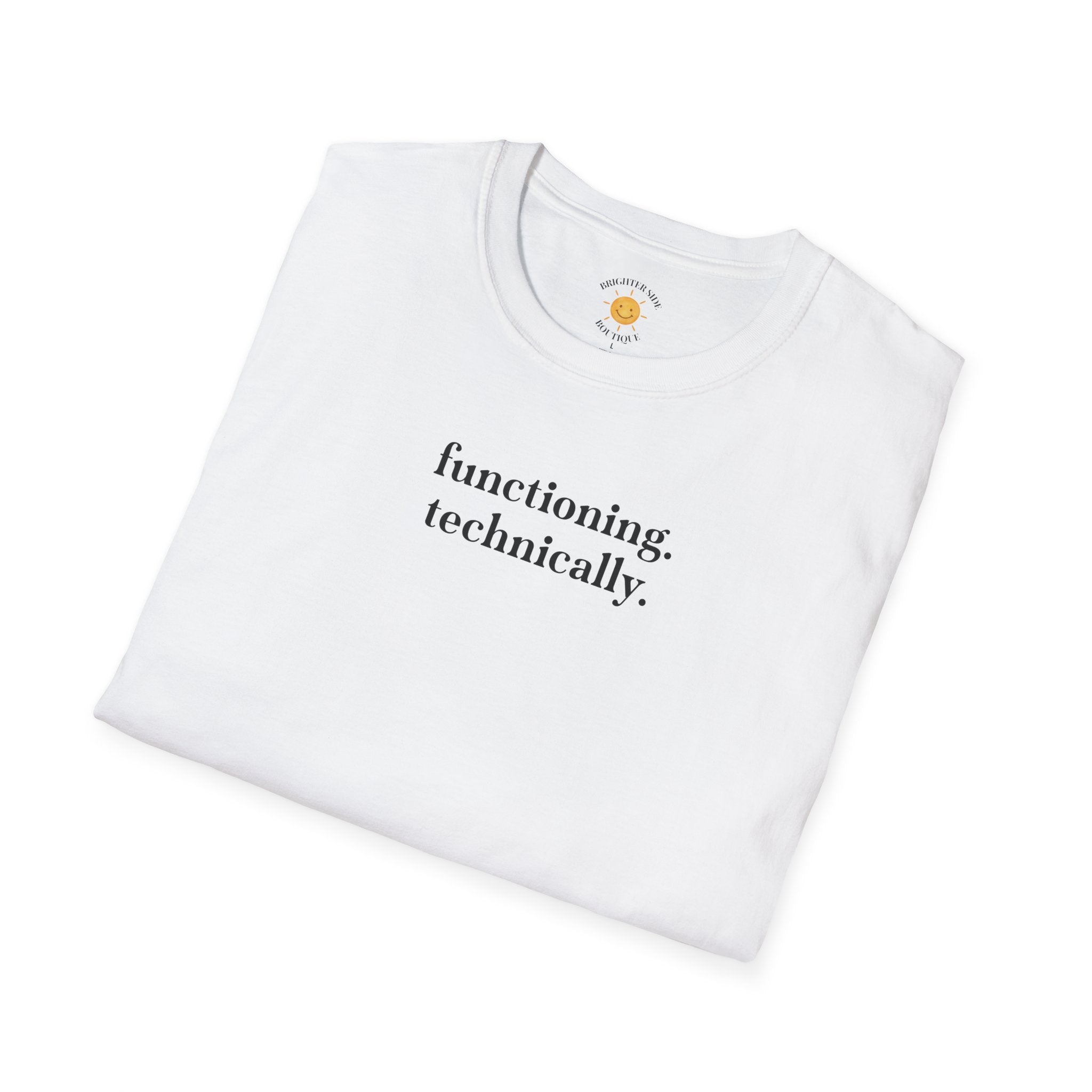 Functioning Technically T-Shirt