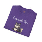 Respectfully... NO T-Shirt