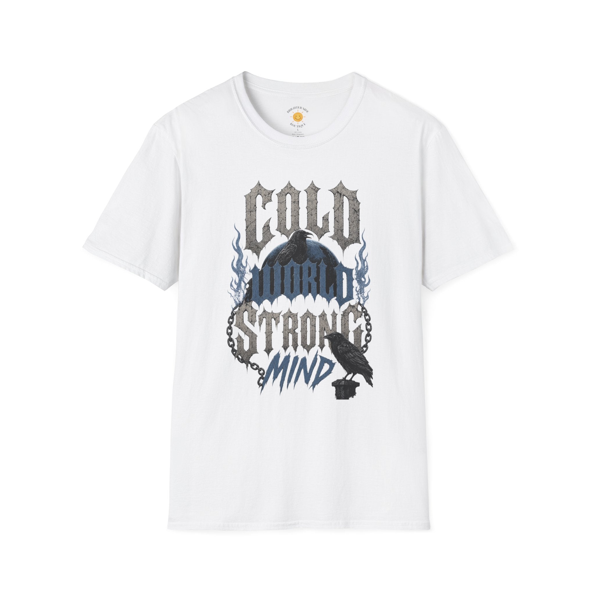 Cold World Strong Mind T-Shirt