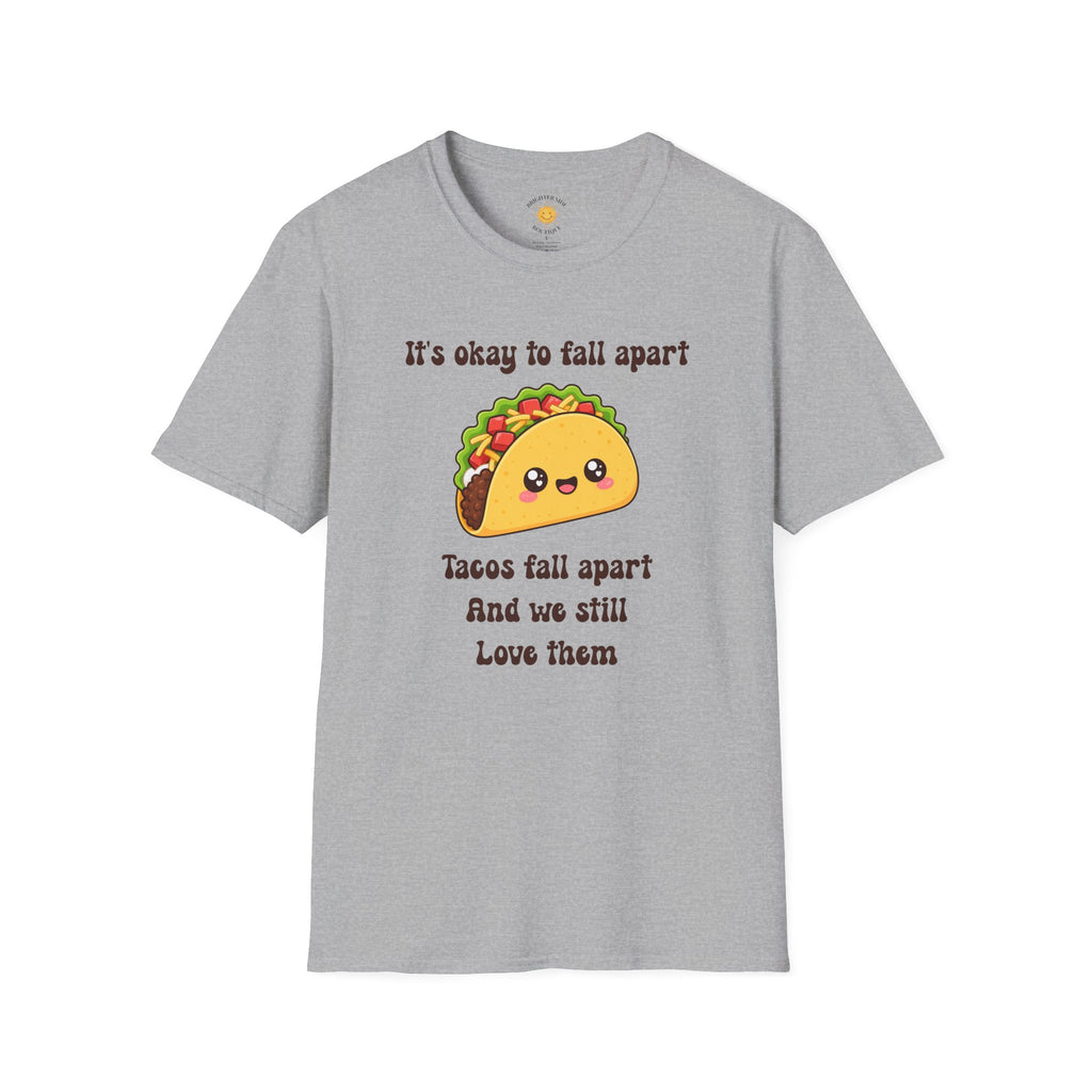 It's Ok To Fall Apart T-Shirt
