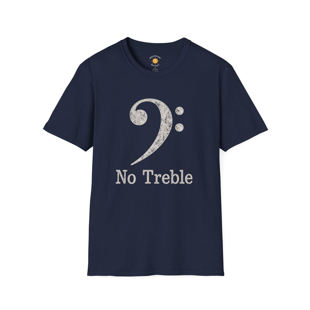 No Treble T-Shirt